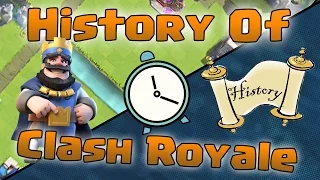 HISTORY of Clash Royale - Over 50 Amazing Facts!