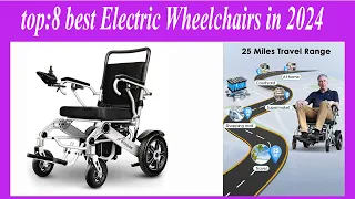 top 8 best Electric Wheelchairs in 2024