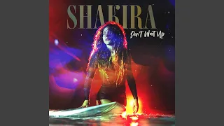Shakira - Don't Wait Up (Alternative Mix) [Audio HQ]