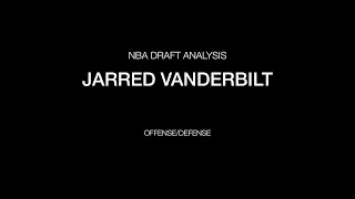 Jarred Vanderbilt - Offense/Defense
