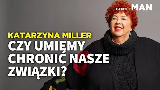 Jak chronić nasze relacje przed zepsuciem: Katarzyna Miller, Beata Tomczyk