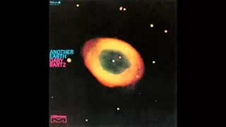 Gary Bartz - Another Earth