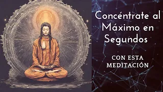 Meditación para la Concentración [Principiantes] | CONCÉNTRATE AL MÁXIMO 🧘🏻‍♀️