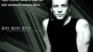 Bon Jovi - These Days (C/ Traduçao)
