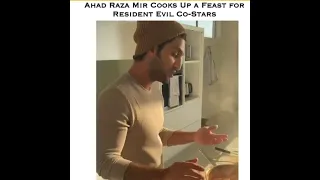 Ahad Raza Mair Cooks up feast for resident Evil Co- star