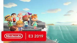 Animal Crossing: New Horizons - Nintendo Switch Trailer - Nintendo E3 2019