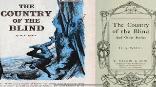 The Country of the Blind by H.G. Wells/ Short story analysis 🧑🏻‍🦯👀