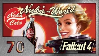 Fallout 4. Прохождение (70). Станция "Ядер-Мир". (#1 Nuka World DLC)