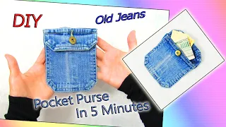 DIY Pocket Purse Out Of Old Jeans In 5 Minutes - Easy Wallet From Denim No Sew - Old Jeans Crafts