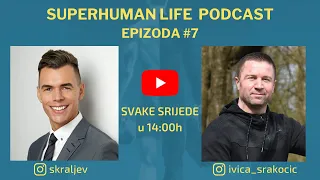 Superhuman life podcast #7 Sandro Kraljević