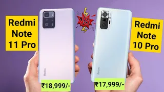 Redmi Note 11 Pro vs Redmi Note 10 Pro Indepth Comparison Specifications 🔥