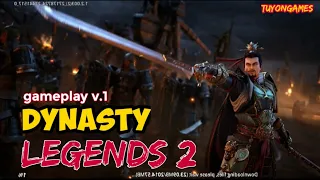 How to play DYNASTY LEGENDS 2 | Gameplay v1