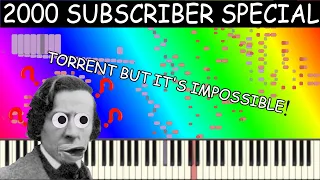 TORRENT BUT IT'S IMPOSSILBE! 2000 SUBSCRIBER SPECIAL