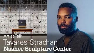 Artist Talk: Tavares Strachan