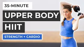 35-Minute Upper Body HIIT Workout