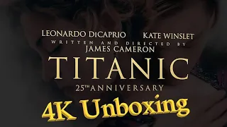 Titanic 25th Anniversary 4K Collectors Edition Unboxing