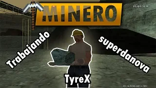 SUPERDANOVA - HAY QUE SER MINERO - TYREX