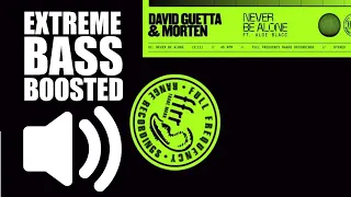 David Guetta & MORTEN - Never Be Alone (feat Aloe Blacc) (BASS BOOSTED EXTREME)🔊💯🔊