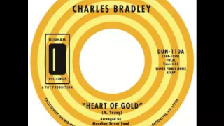 Charles Bradley (feat. Menahan Street Band) - Heart of Gold