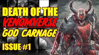 Death of the VENOMVERSE || GOD CARNAGE!! || ( issue 1, 2023)