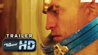 HIGH LIFE | Official HD Trailer (2018) | ROBERT PATTINSON | Film Threat Trailers