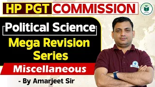HP PGT Commission 2024 | Political Science - Miscellaneous MCQs | HP PGT Political Science Classes