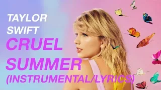 Taylor Swift - Cruel Summer (Instrumental/Background Vocals/Lyrics)