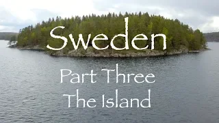 Bushcraft Canoe Trip in Sweden. Part Three - The Island