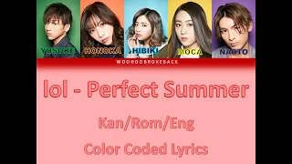 lol (エルオーエル) - perfect summer color coded (Kan/Rom/Eng) lyrics