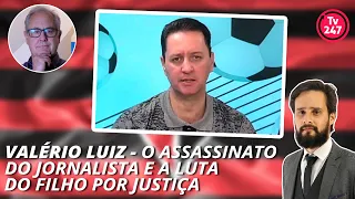 Valério Luiz: A luta por justiça no caso em que jornalista foi morto por dizer o que pensava