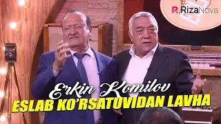 Erkin Komilov - Eslab ko'rsatuvidan lavha