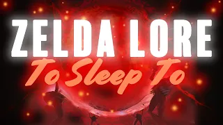 Zelda Lore To Sleep To | Sheikah, Twili, and Ganondorf