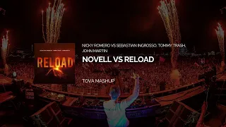 Nicky Romero vs Sebastian Ingrosso, Tommy Trash, John Martin - Novell vs Reload (TOVA Mashup)