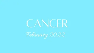 CANCER - CONFIRMATION THEY CAN'T BE TRUSTED YET! (FEBRUARY 2022)