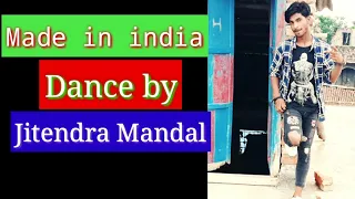 Made in india //Dance by Jitendra mandal//Choreography vicky patel// Guru Randhawa new /June 9, 2020