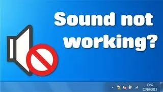 Sound not working? - How to fix sound in Windows 7 (2 Methods)