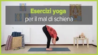 Esercizi yoga per il mal di schiena