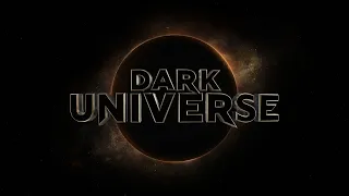 ТЁМНАЯ ВСЕЛЕННАЯ UNIVERSAL PICTURES