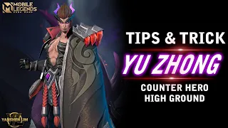 Tips & Trick YU ZHONG TERBARU - Mobile Legend Indonesia