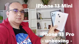 Întâlnire cu iPhone 13 Mini și iPhone 13 Pro - unboxing și impresii la cald