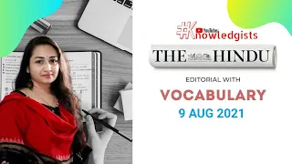 The Hindu Editorial Vocabulary | 09 August 2021