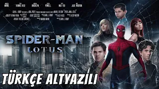 Spider-Man: Lotus - Türkçe Altyazılı Full Fan Filmi