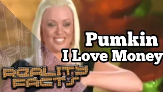 Pumkin - I Love Money Season 1 - Cast Introductions | Reality Facts