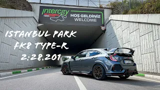 Istanbul Park Honda Civic Fk8 Typer (Stock) 2:28:201 - 31.07.2022