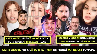 MR BEAST está siendo CANCELADO! DALAS revela! KATIE ANGEL a la CÁRCEL!? YERI MUA responde! TRANS!