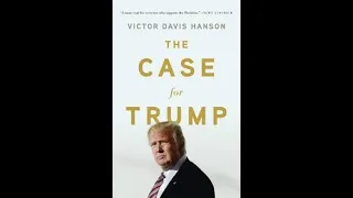 The Global Wire Conversation - "The Case for Trump" with Victor Davis Hanson