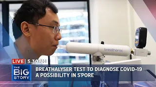 Covid-19 diagnosis in under a minute with new breathalyser test | THE BIG STORY