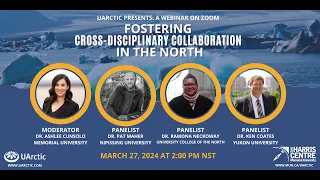 UArctic and the Harris Centre: Fostering Cross-Disciplinary Collaboration in the North