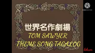 Tom sawyer theme song tagalog