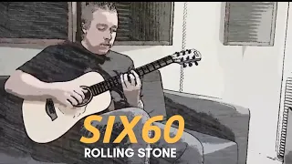 Rolling Stone - Six60 (Acoustic cover)